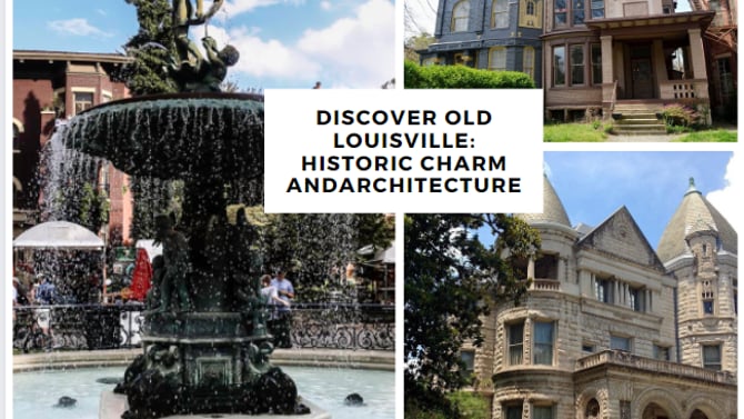 Navigate Old Louisville: Historic Treasures and Architecture