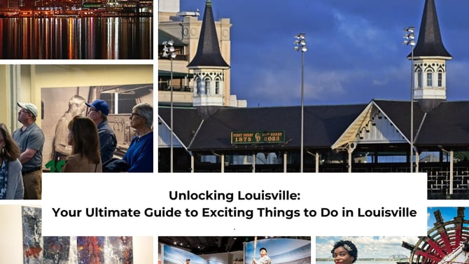 Things to Do in Louisville: Guide to Exciting Activities